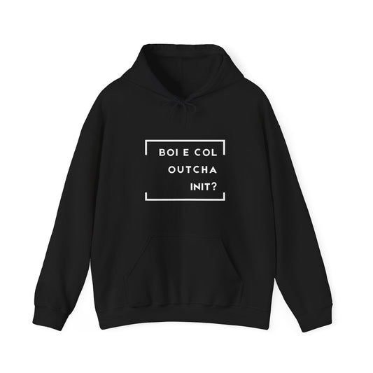 Boi E Col Outcha Hoodie