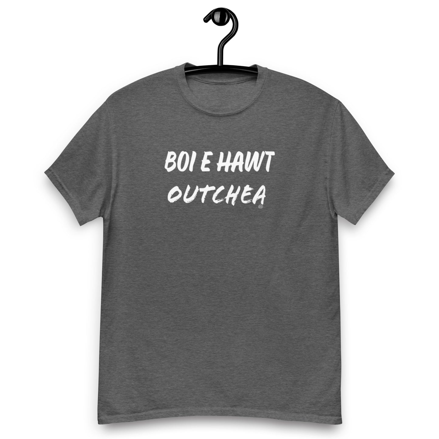 Boi E Hawt Outchea Unisex classic tee